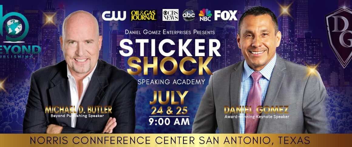 Michael D. Butler & Beyond Publishing Sponsor Sticker Shock Speaking Academy & Daniel Gomez San Antonio TX