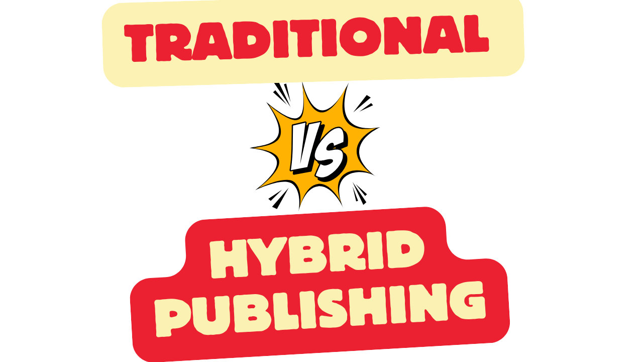 Traditional vs Hybrid Publishing - Beyond Book Publishing